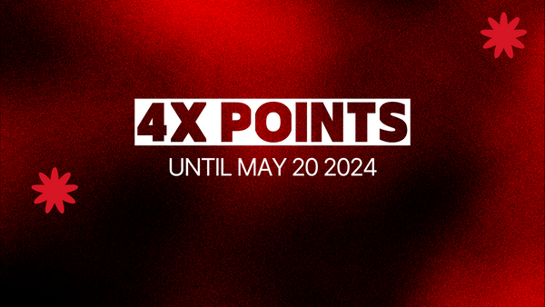 4X Loyalty Points Event
