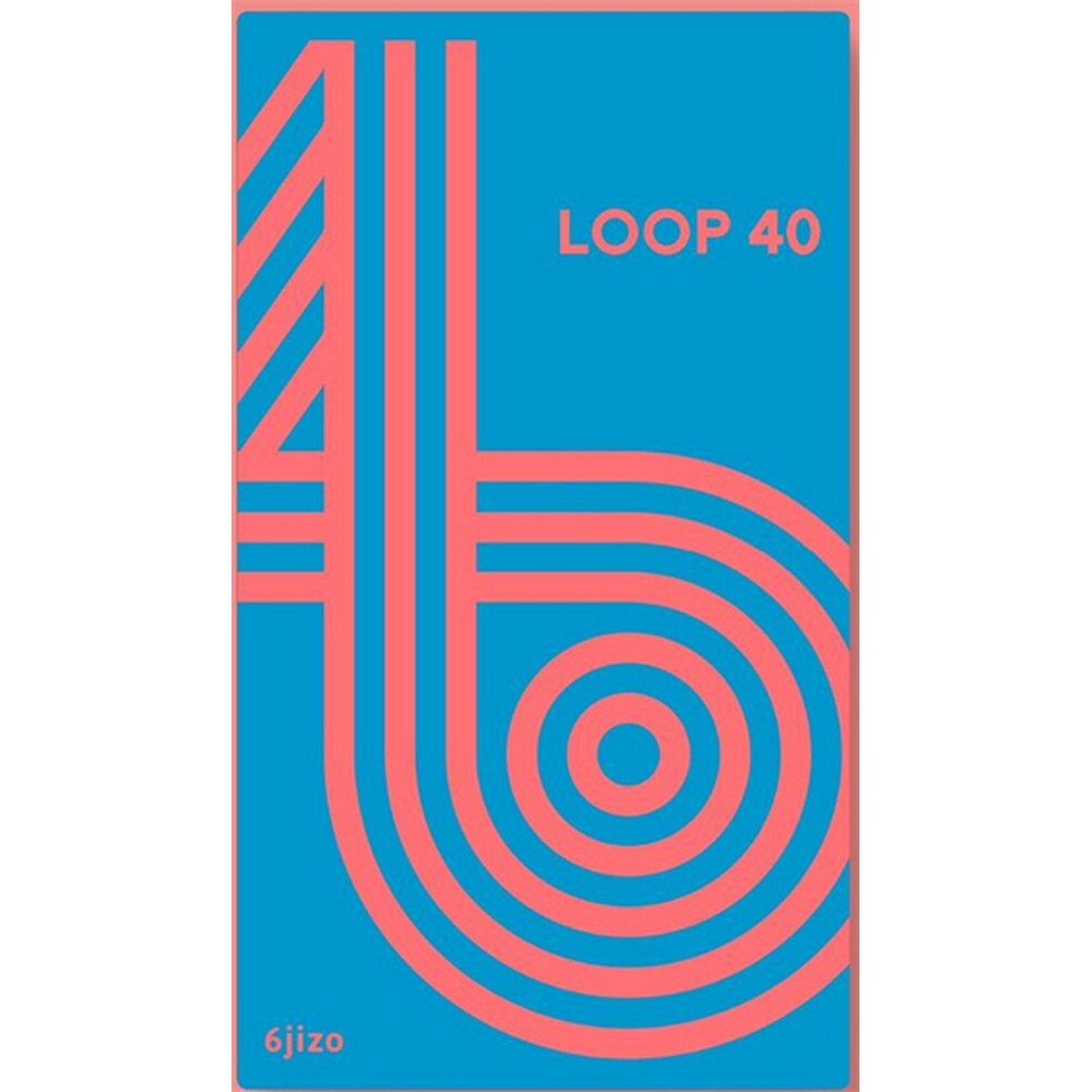 Loop 40 *PRE-ORDER*