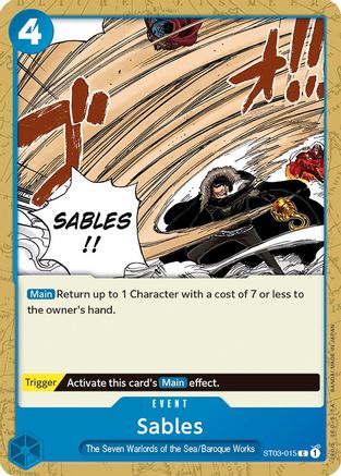 Sables (ST03-015) - Starter Deck 3: The Seven Warlords of The Sea  [Common]
