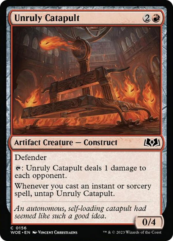 Unruly Catapult (WOE-156) - Wilds of Eldraine [Common]