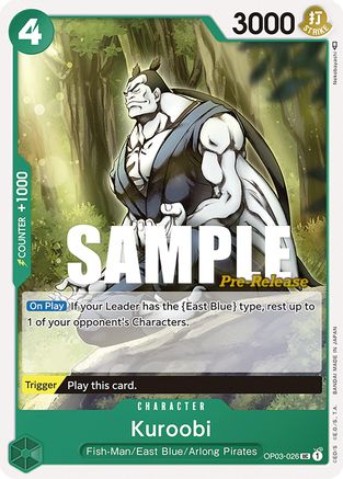 Kuroobi (OP03-026) - Pillars of Strength Pre-Release Cards  [Uncommon]