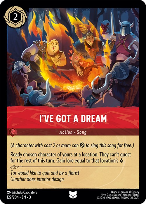 I've Got a Dream (129/204) - Into the Inklands  [Uncommon]