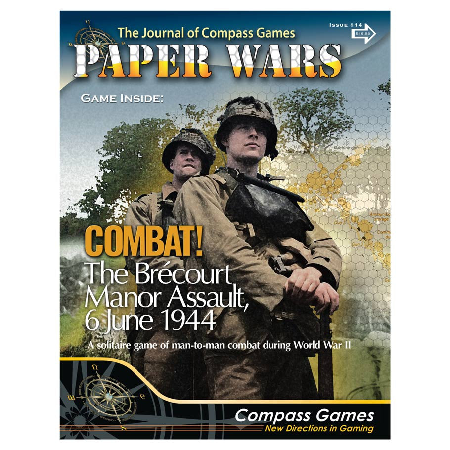 Paper Wars Issue 114: Combat! The Brecourt Manor Assault, 6 June 1944 *PRE-ORDER*