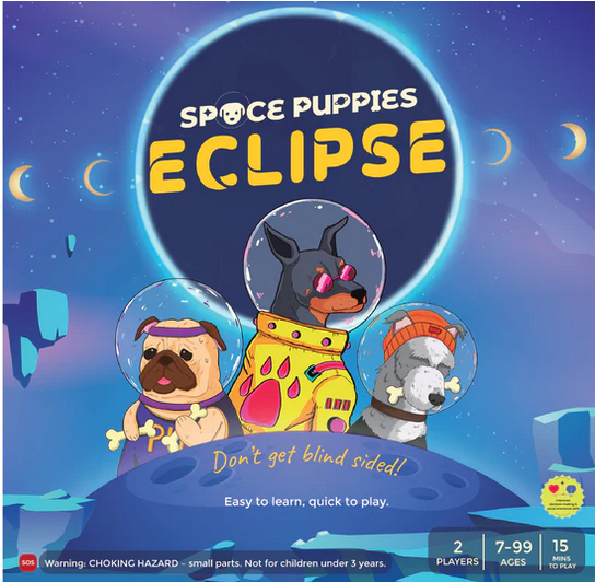 Space Puppies - Eclipse *PRE-ORDER*