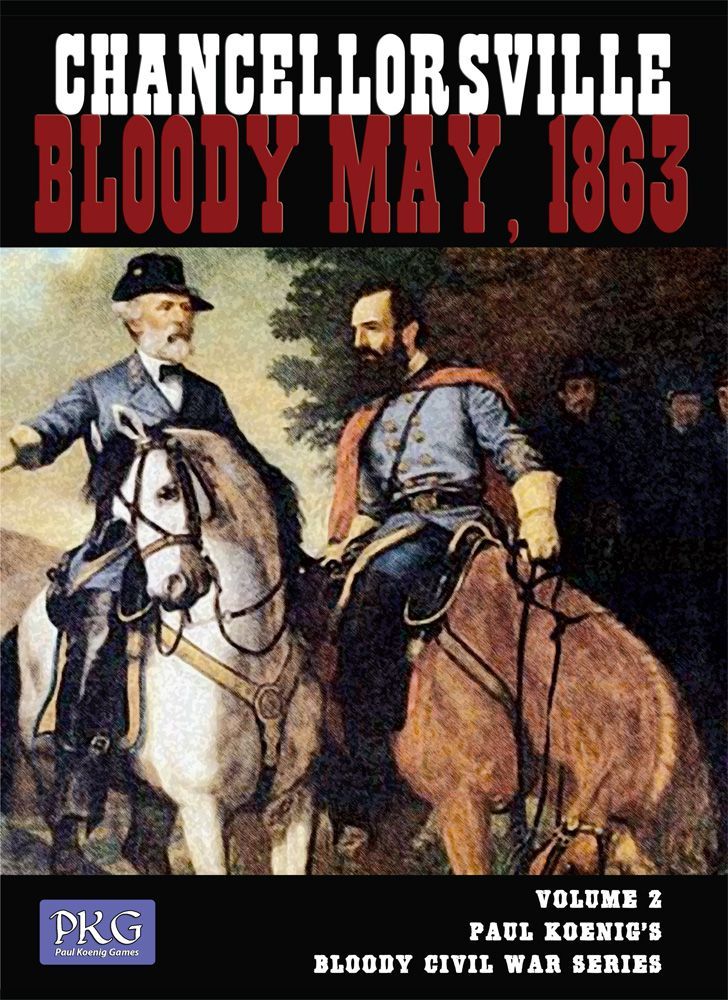 Chancellorsville: Bloody May, 1863