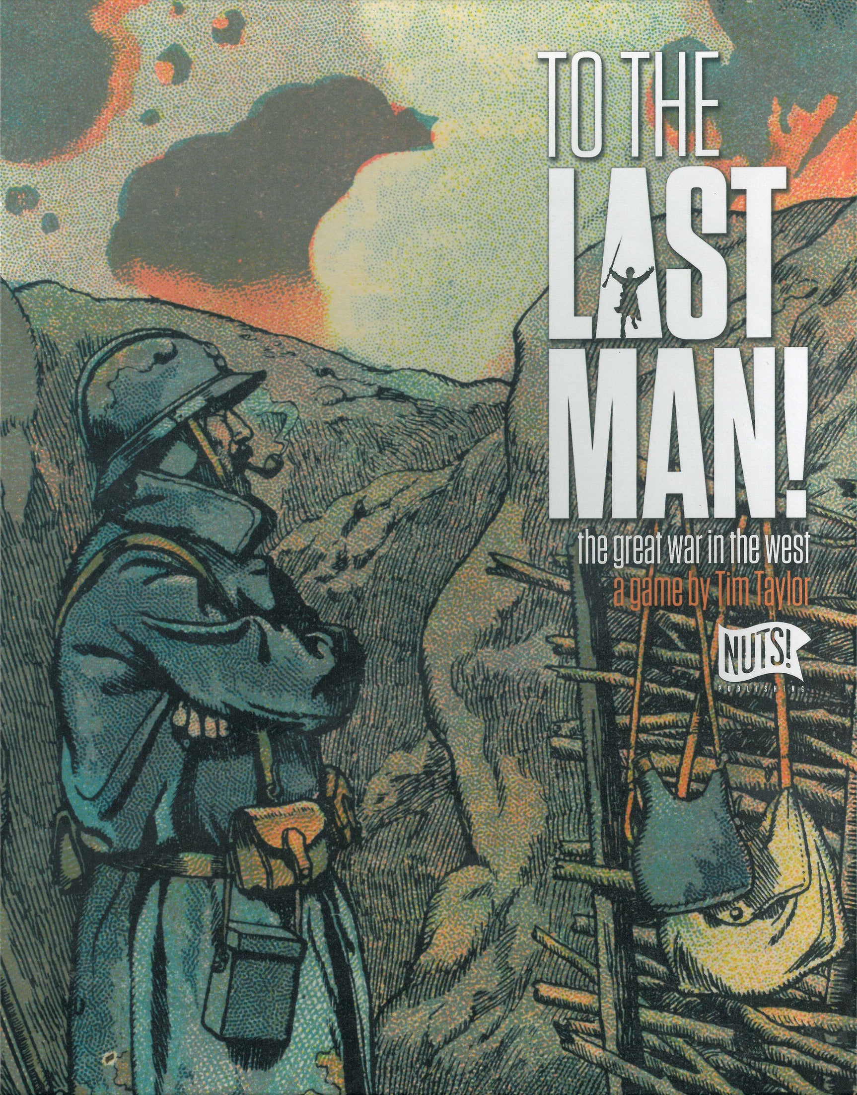 To the Last Man! The Great War in the West