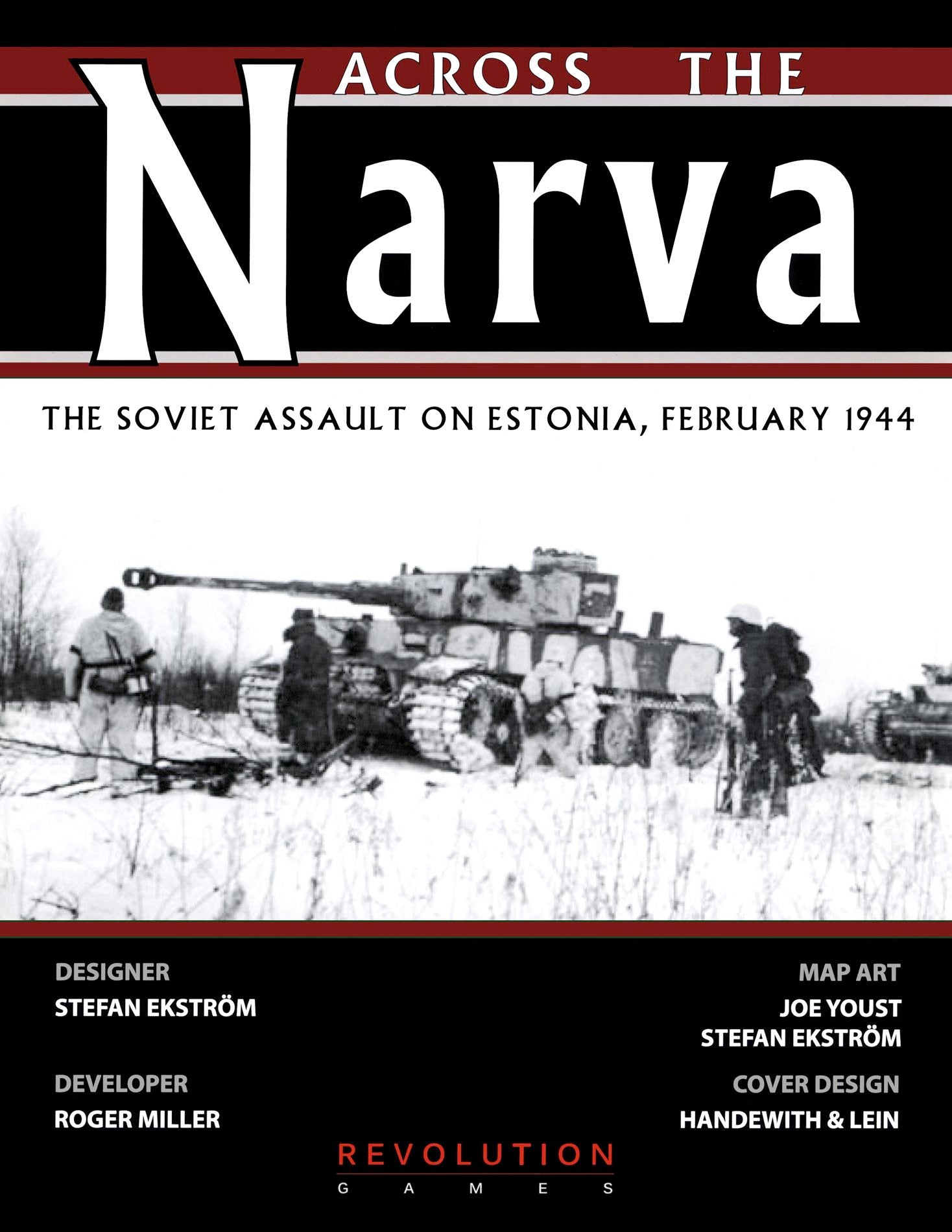 Across The Narva: The Soviet Assault on Estonia, February 1944