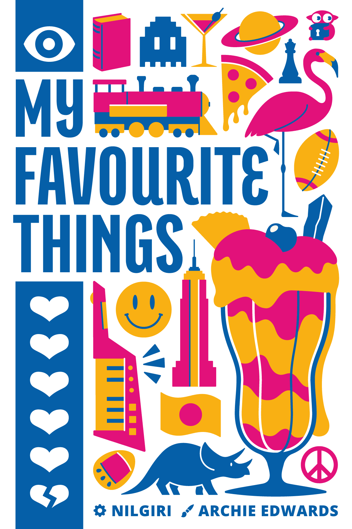 My Favourite Things + Kickstarter Extra