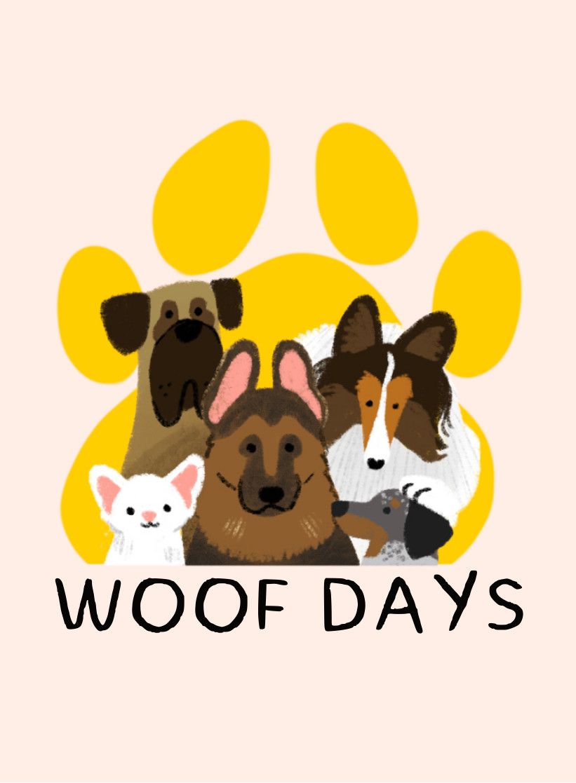 Woof Days *PRE-ORDER*