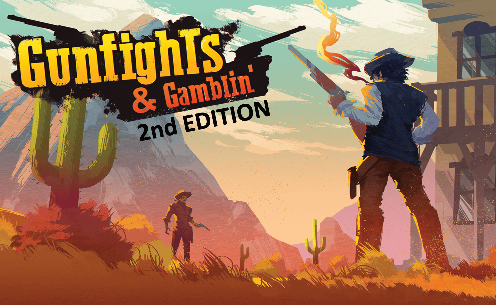 Gunfights & Gamblin': Second Edition