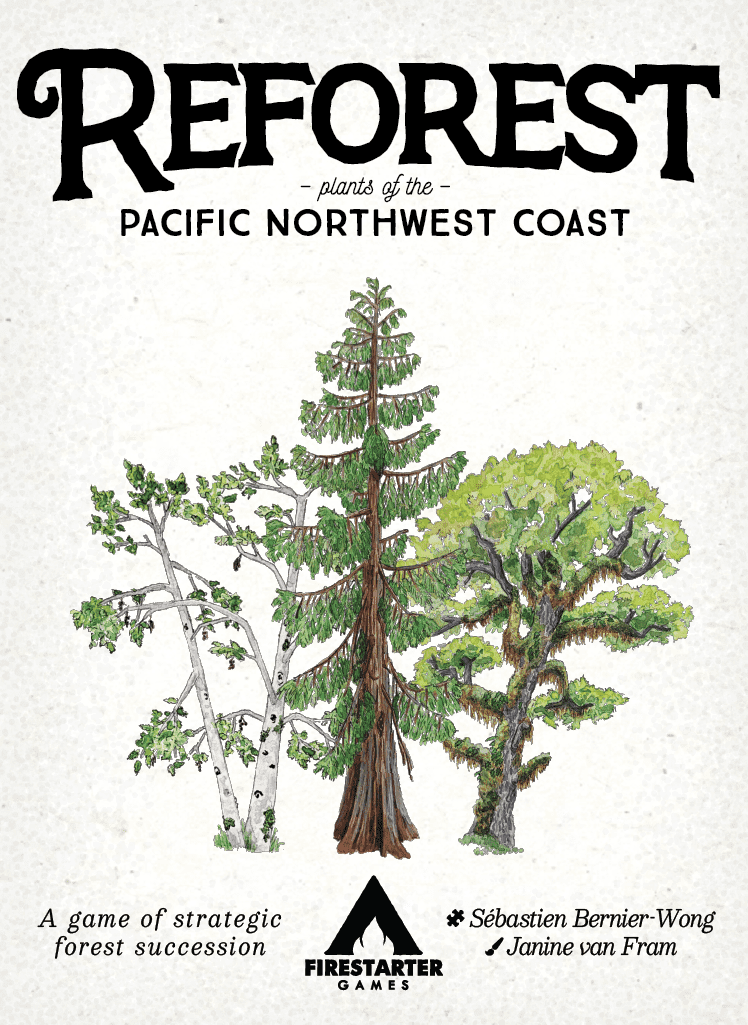 Reforest: Plants of the Pacific Northwest Coast *PRE-ORDER*