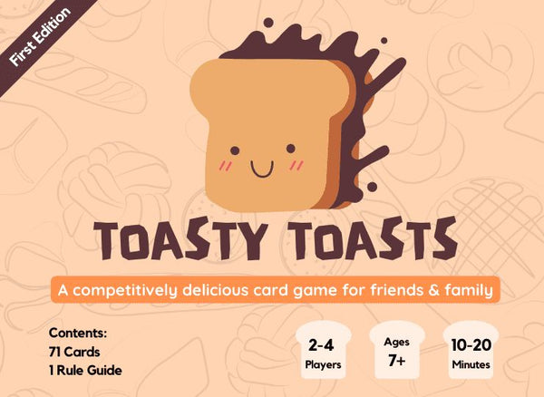 Toasty Toasts *PRE-ORDER*