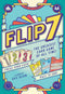 Flip 7 *PRE-ORDER*