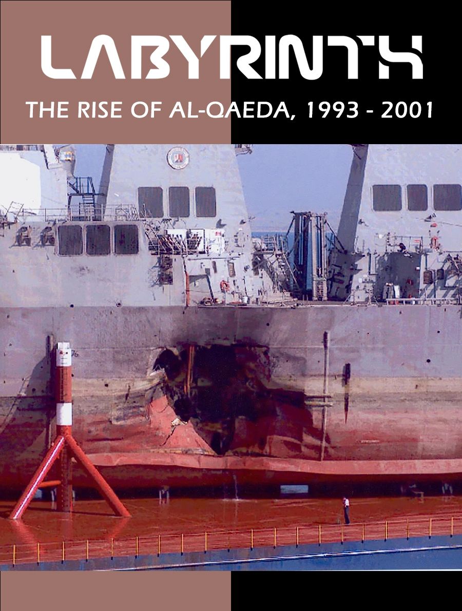 Labyrinth: The Rise of Al-Qaeda, 1993-2001