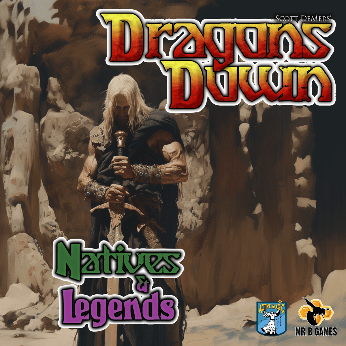 Dragons Down: Natives & Legends (Weighted)
