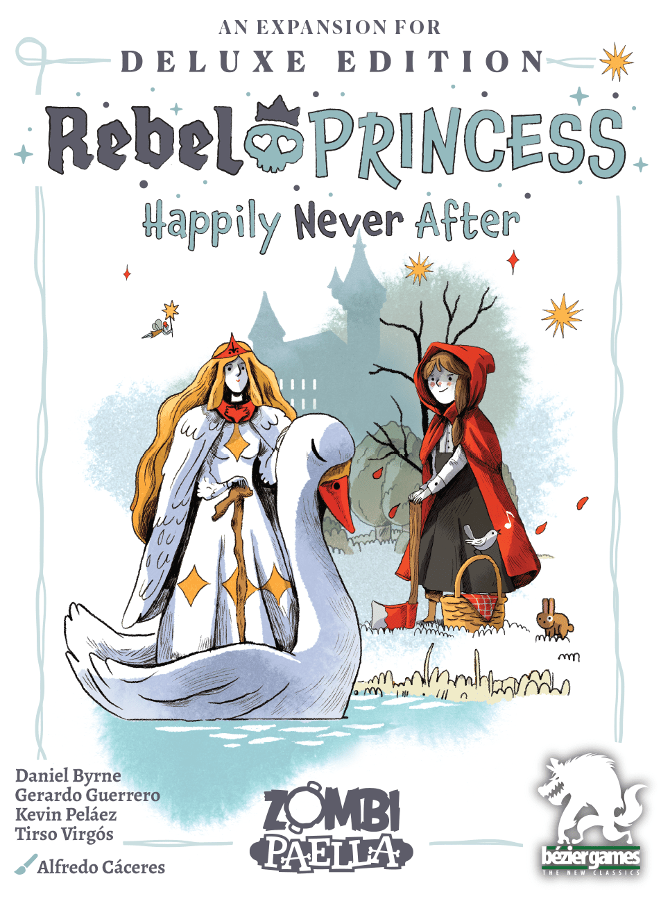 Rebel Princess: Deluxe Edition – Happily Never After