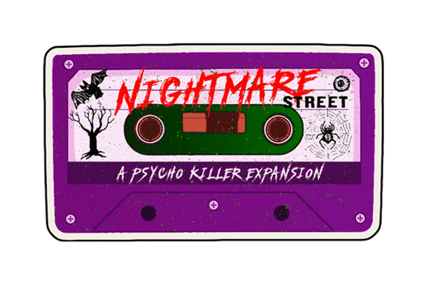 Psycho Killer: Nightmare Street *PRE-ORDER*