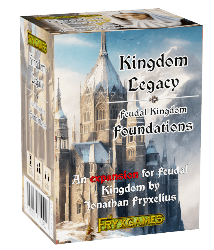 Kingdom Legacy: Feudal Kingdom – Foundations *PRE-ORDER*
