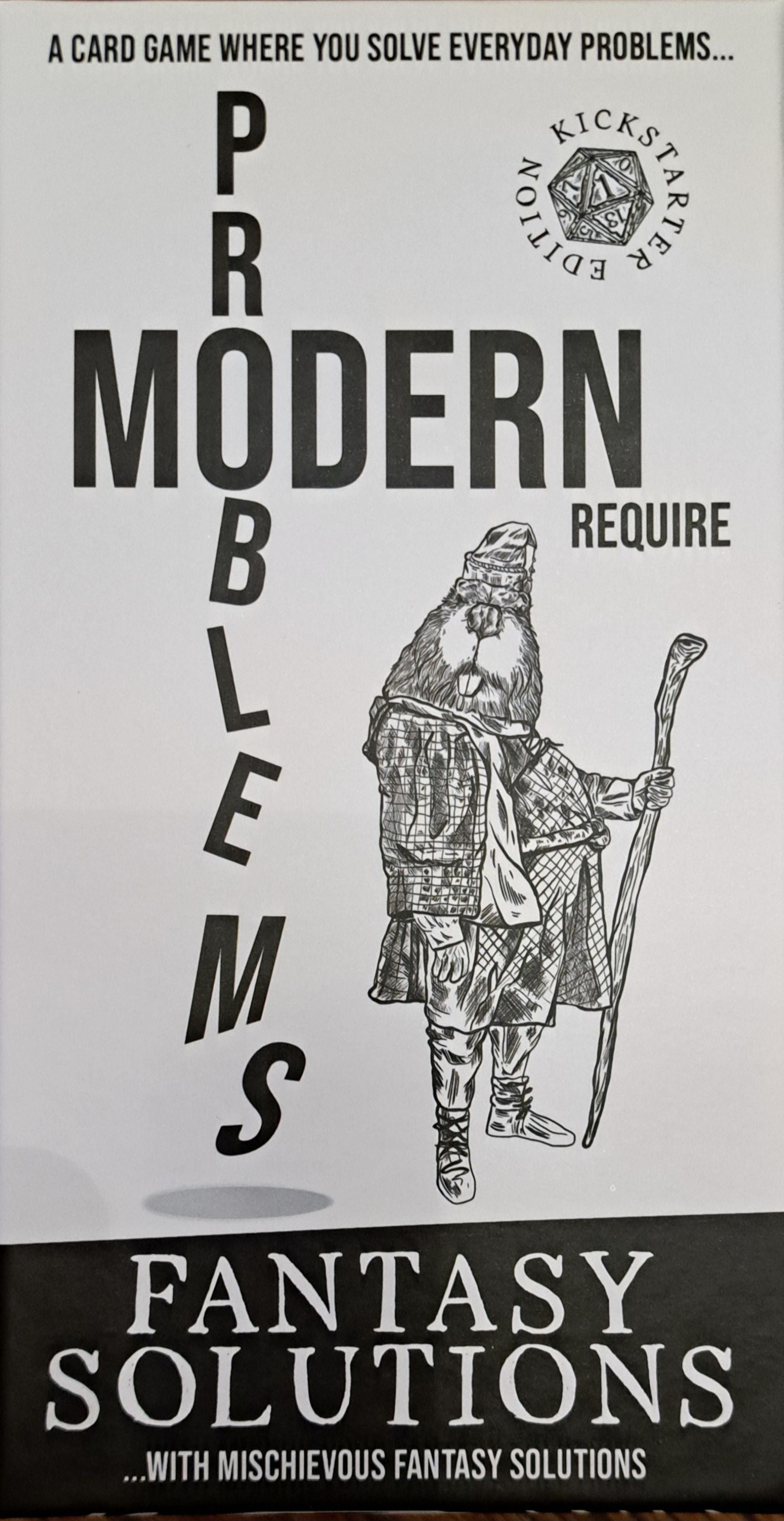 Modern Problems Require Fantasy Solutions *PRE-ORDER*