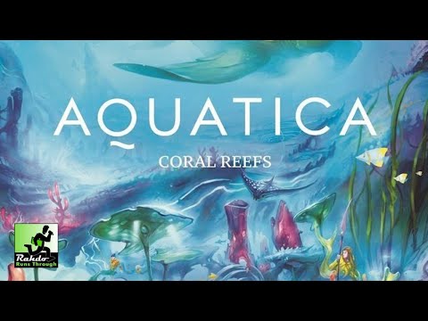 Aquatica: Coral Reefs