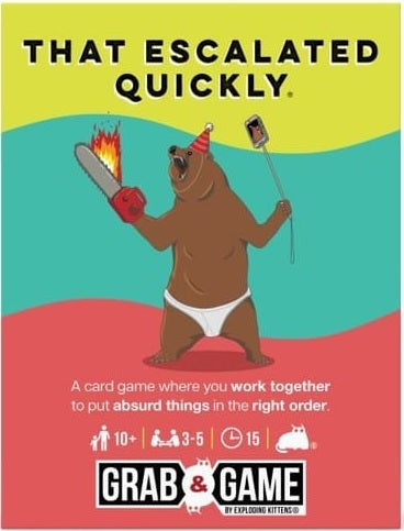 That Escalated Quickly: Grab & Game Edition