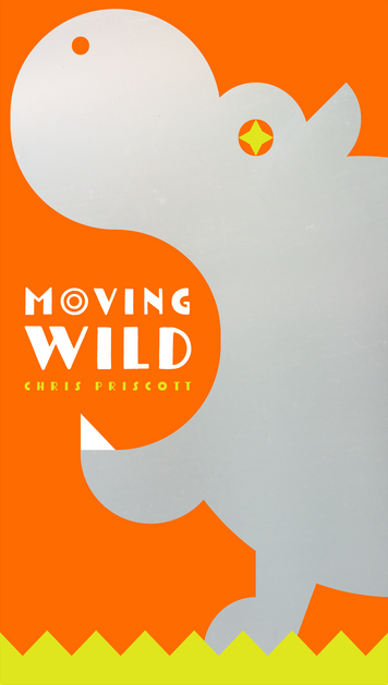 Moving Wild (Open Box)