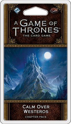 A Game of Thrones: The Card Game (Second edition) - Calm over Westeros