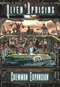 Alien Uprising: Crewman Expansion