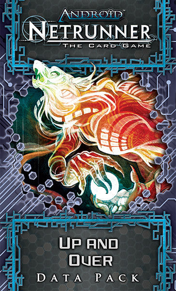 Android: Netrunner - Up and Over