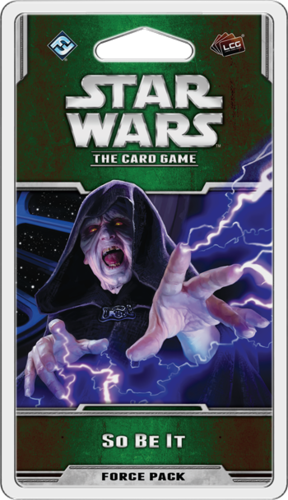 Star Wars: The Card Game - So Be It