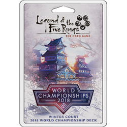 Legend of the Five Rings: The Card Game – Winter Court 2018 World Championship Deck