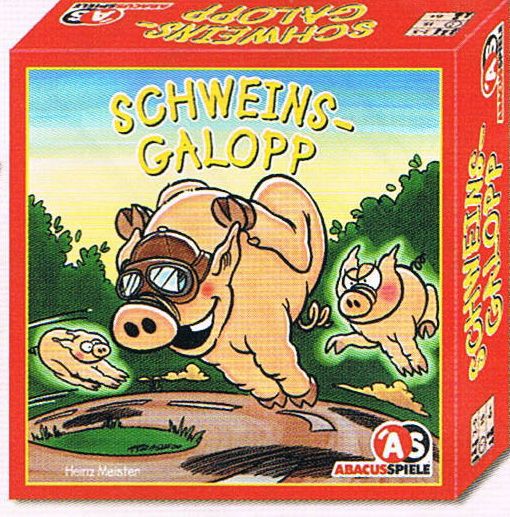 Schweinsgalopp (aka Galloping Pigs)