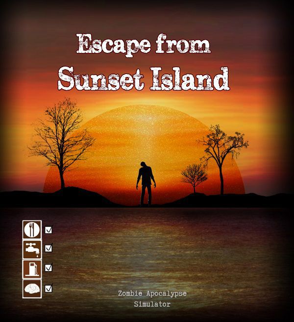 Escape from Sunset Island: Zombie Apocalypse Simulator *PRE-ORDER*