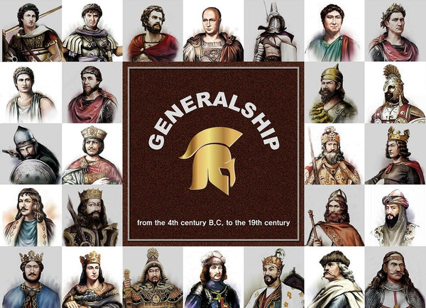 Generalship : from the 4th century B.C. to the 19th century