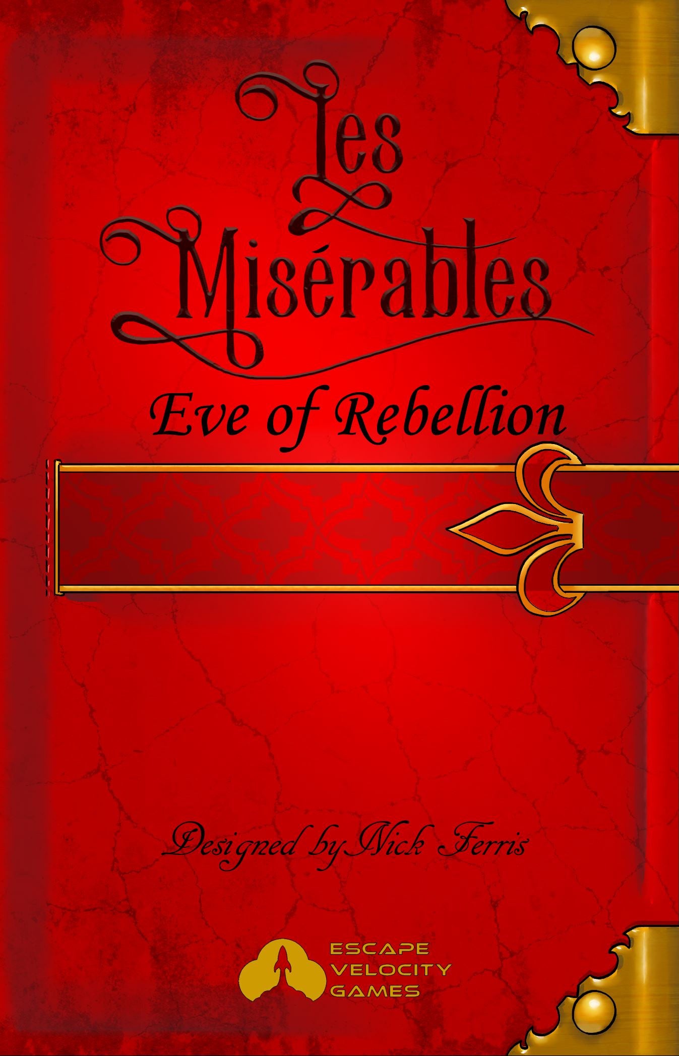 Les Misérables: Eve of Rebellion