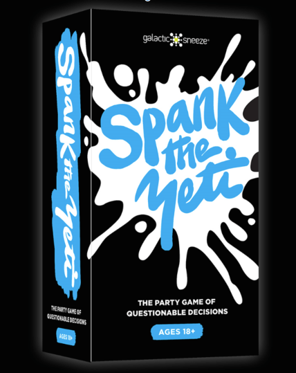 Spank the Yeti: The Adult Party Game of Questionable Decisions