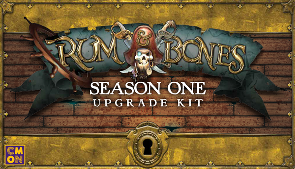 Rum & Bones: Second Tide - Season One Upgrade Kit