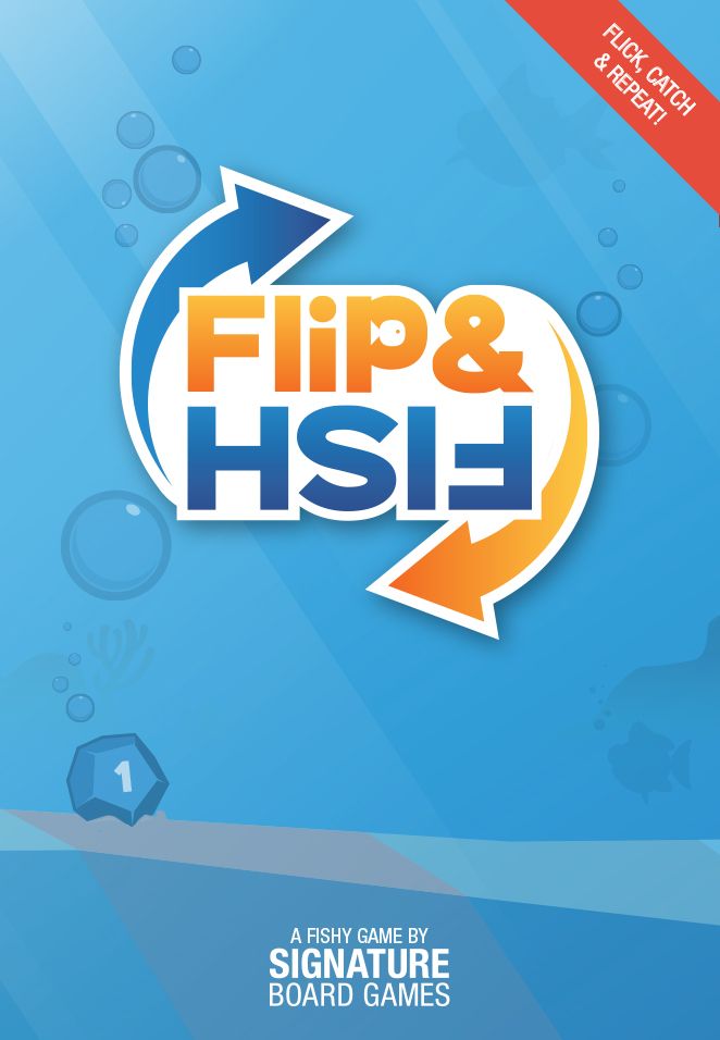 Flip & Fish *PRE-ORDER*