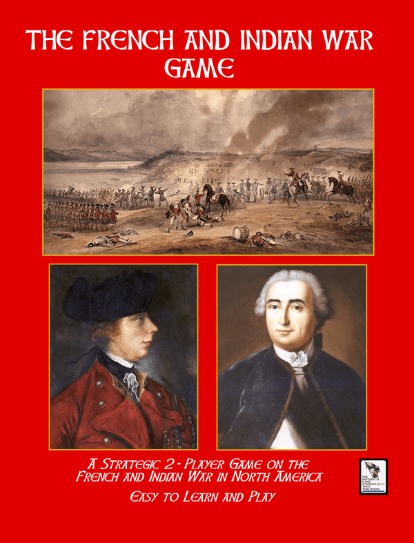 The French and Indian War: War for North America Game (THGC Edition)