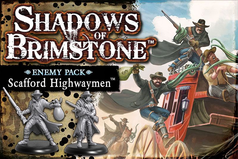 Shadows of Brimstone: Scafford Highwaymen Enemy Pack