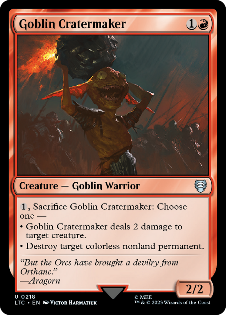 Goblin Cratermaker (LTC-218) - Tales of Middle-earth Commander [Uncommon]