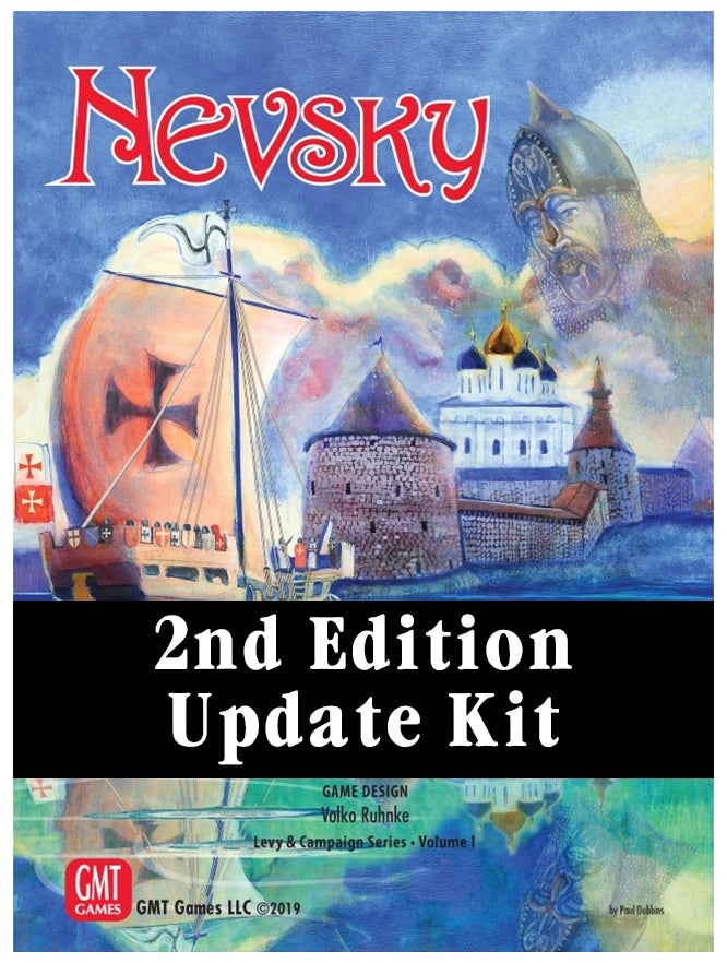 Nevsky: Teutons and Rus in Collision, 1240-1242 2nd Edition Update Kit *PRE-ORDER*