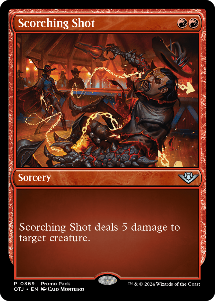 Scorching Shot (OTJ-369) - Outlaws of Thunder Junction [Uncommon]