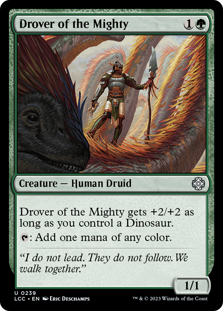 Drover of the Mighty (LCC-239) - The Lost Caverns of Ixalan Commander [Uncommon]