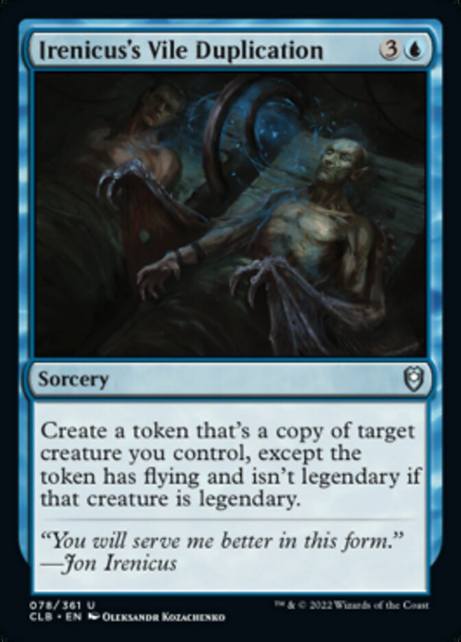 Irenicus's Vile Duplication (CLB-078) - Commander Legends: Battle for Baldur's Gate [Uncommon]
