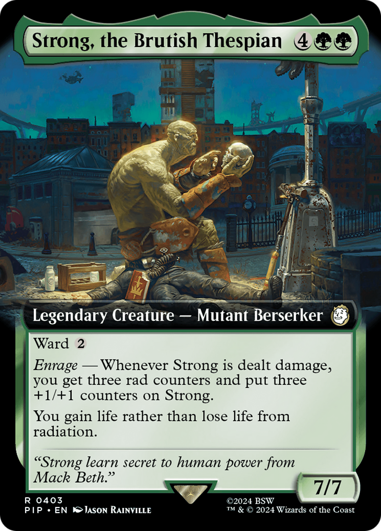 Strong, the Brutish Thespian (PIP-403) - Fallout: (Extended Art) [Rare]