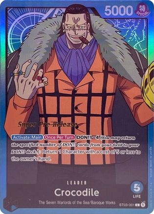 Crocodile (001) (ST03-001) - Super Pre-Release Starter Deck 3: The Seven Warlords of the Sea Foil [Leader]