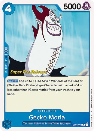 Gecko Moria (ST03-004) - Super Pre-Release Starter Deck 3: The Seven Warlords of the Sea  [Common]