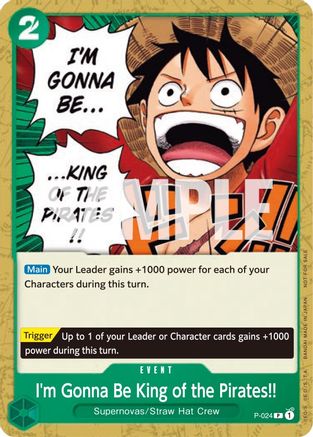 I'm Gonna Be King of the Pirates!! (P-024) - One Piece Promotion Cards  [Promo]
