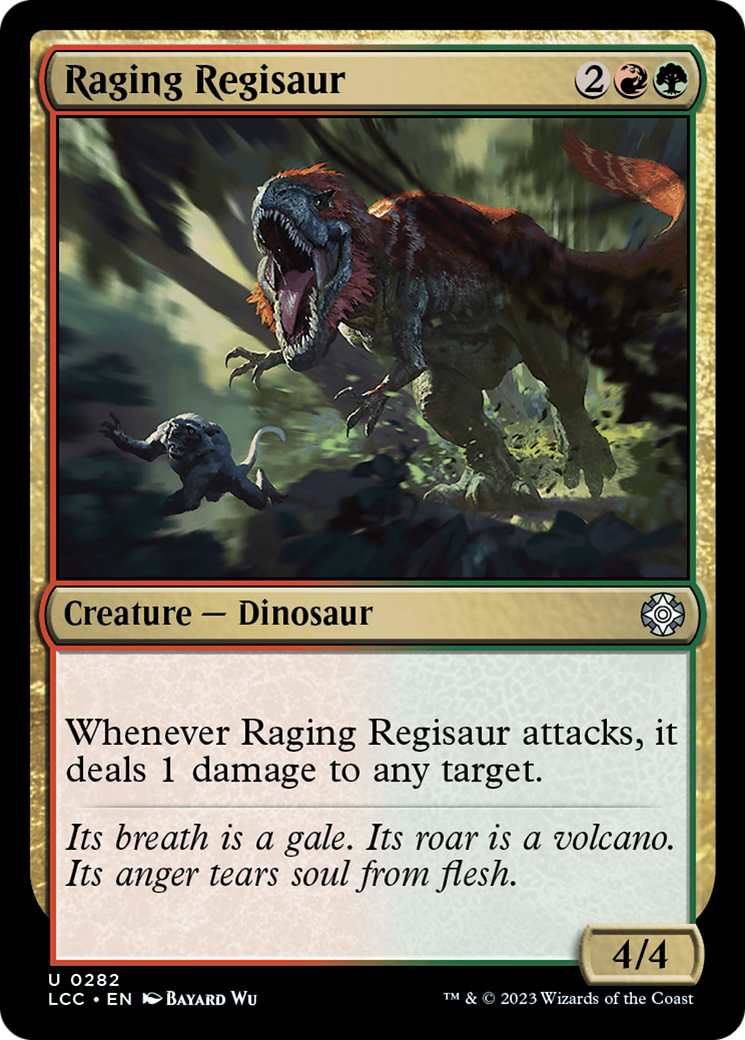 Raging Regisaur (LCC-282) - The Lost Caverns of Ixalan Commander [Uncommon]